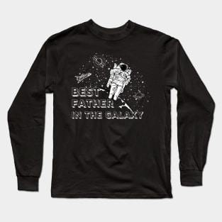 Best Father in the galaxy| gift idea for father's day Long Sleeve T-Shirt